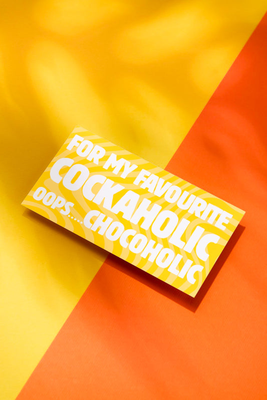 FOR MY FAVOURITE COCKAHOLIC OOPS....CHOCOHOLIC