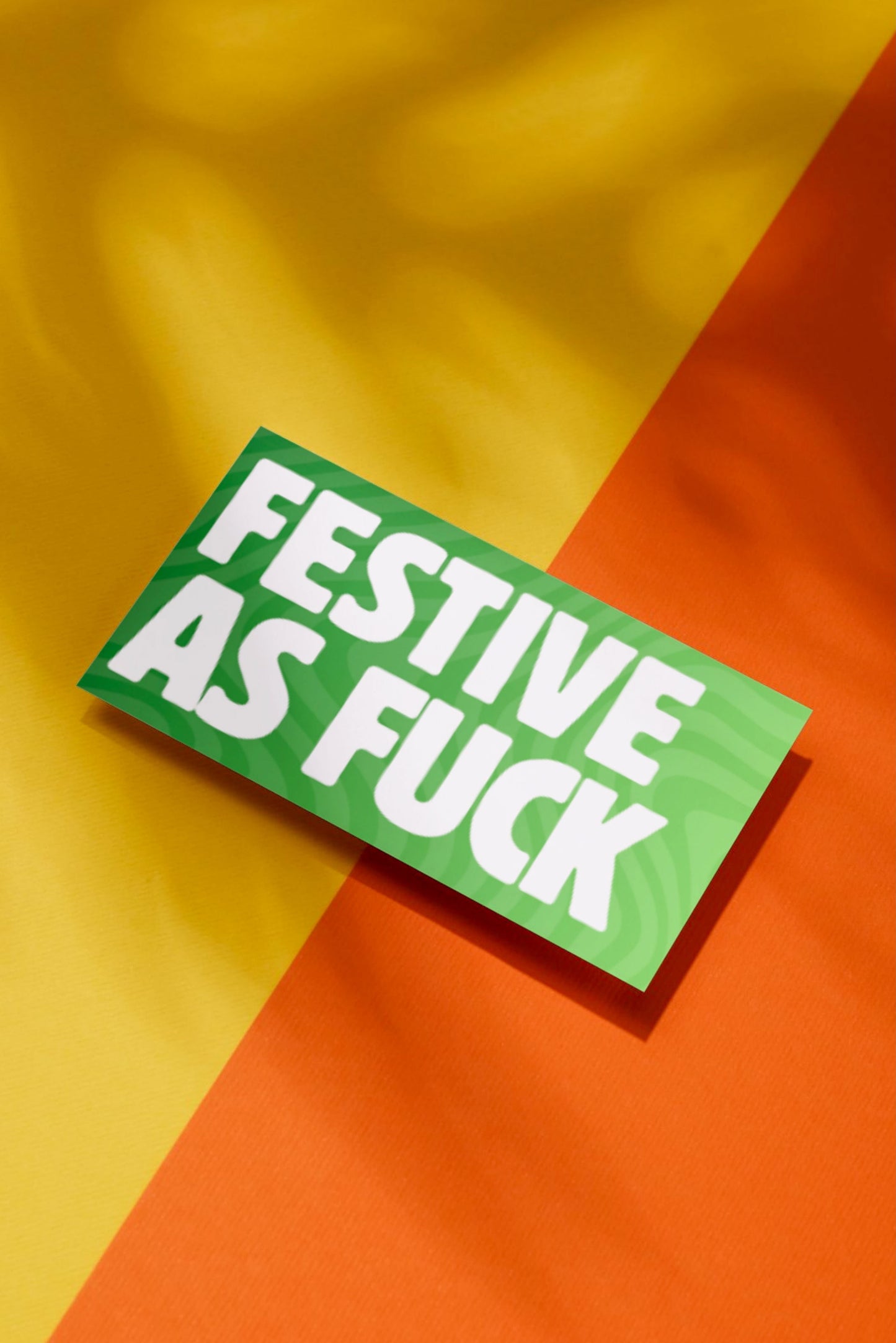 Festive as Fuck